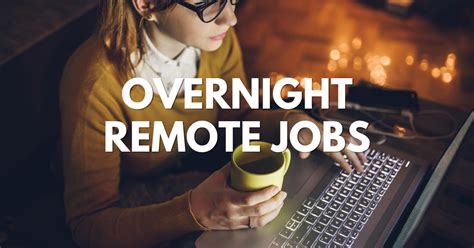17 hr. . Overnight remote jobs